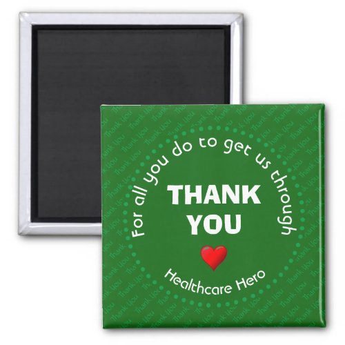 Green THANK YOU Healthcare Hero Magnet