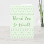 Green Thank You So Much Simple Typography Card