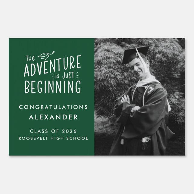  Green The Adventure is Just Beginning Graduation Sign (Front)