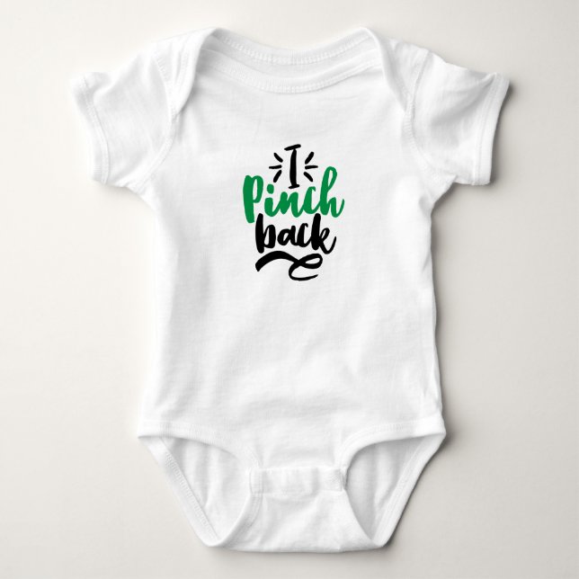 Green Too Cute to Pinch St. Patrick’s Day Graphic Baby Bodysuit (Front)