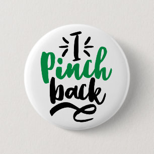 Green Too Cute to Pinch St. Patrick’s Day Graphic Button