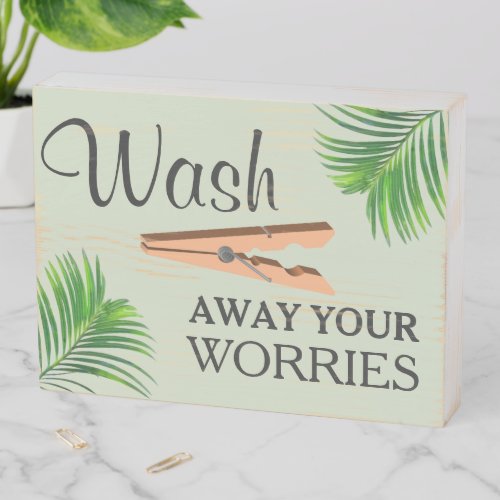 Green Tropical Funny Laundry Room Wooden Box Sign