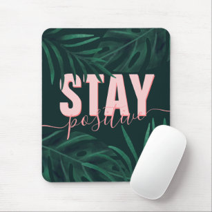 Green tropical leaf inspiration pink stay positive mouse pad