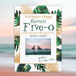 Green Tropical Leaves Hawaii Five-0 50th Birthday Invitation<br><div class="desc">Celebrate their 50th birthday with bold green and gold island leaves. Don't forget matching palm leaf gifts. This gold and green tropical birthday card with the words,  "Happii Five-0" is easily personalized for any parent,  friend,  or sibling turning 50. A great card for law enforcement!</div>