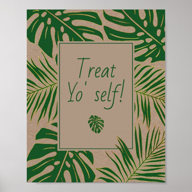 Green tropical leaves wedding Treat Yourself sign (Front)