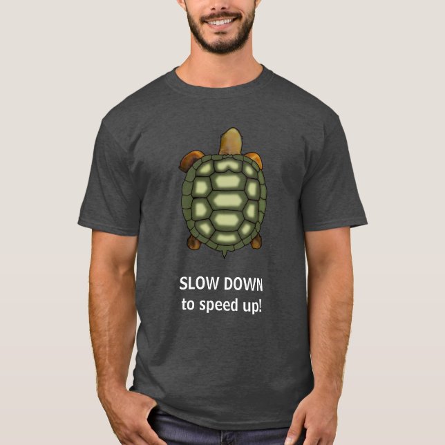 Green Turtle with Editable Slow Down Text T-Shirt (Front)
