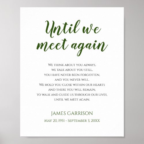 Green Until We Meet Again Celebration Of Life Poem Poster