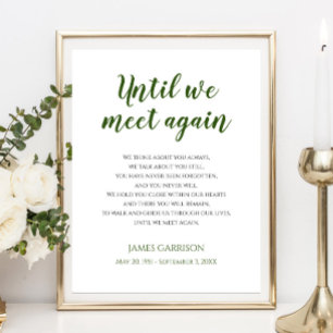 Green Until We Meet Again Celebration Of Life Poem Poster