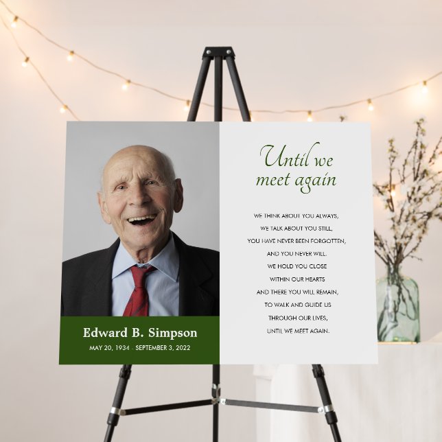Green Until We Meet Again Funeral Memorial Photo Foam Board (In Situ (Stand))