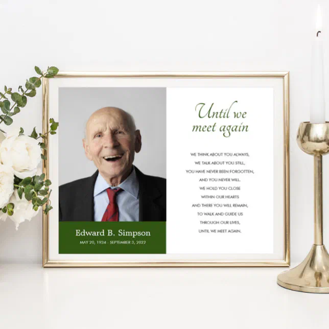 Green Until We Meet Again Funeral Poem With Photo Poster | Zazzle