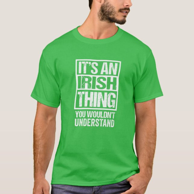 Green Very Irish St Paddy's Day Ireland Celtic Fon T-Shirt (Front)
