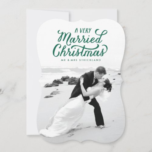 Green Very Married Christmas Newlywed Photo Card