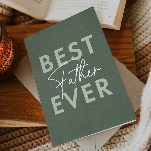 Green Vintage Best Father Ever Fathers Day Card
