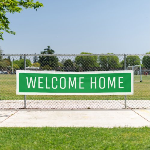 Green Welcome Home Banner