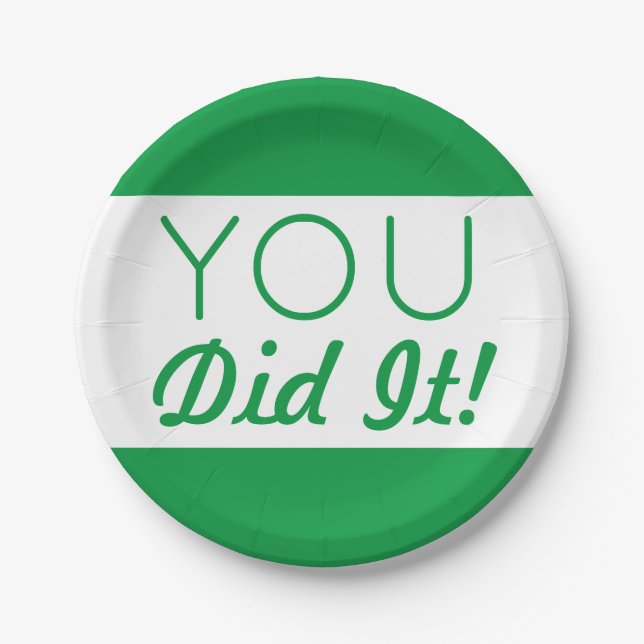 Green & White You Did It Graduation Paper Plates (Front)