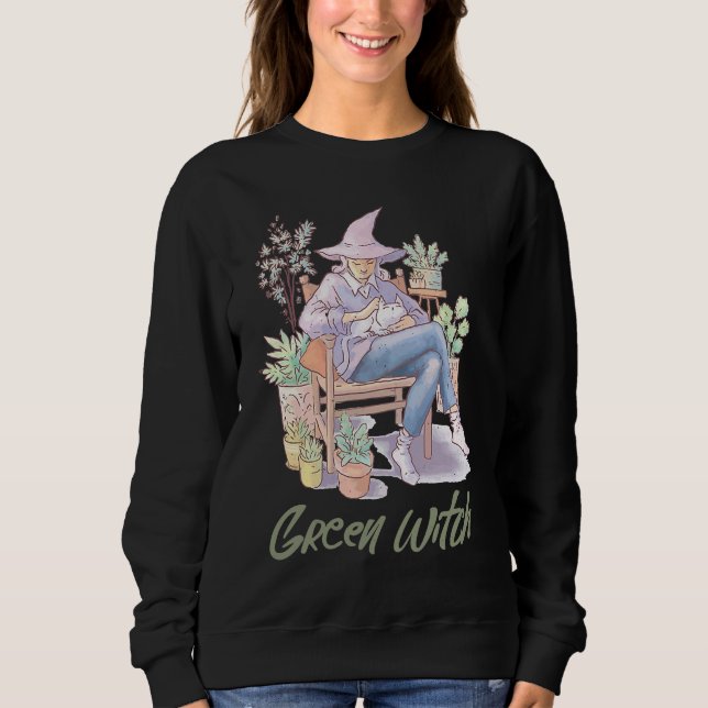 Green Witch Herbs Wiccan Pagan Healing Plants Natu Sweatshirt (Front)