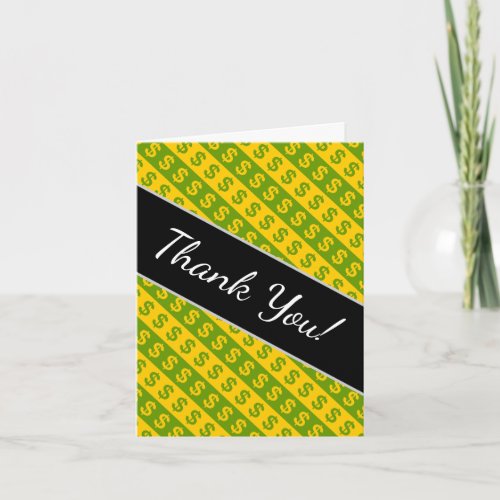 Green  Yellow Dollar Signs  Striped Pattern Thank You Card