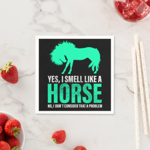 Green Yes I Smell Like A Horse Napkins
