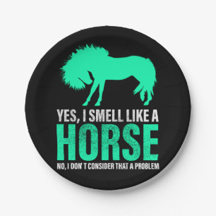Green Yes I Smell Like A Horse   Paper Plates