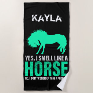 Green Yes I Smell Like A Horse Personalized Beach Towel