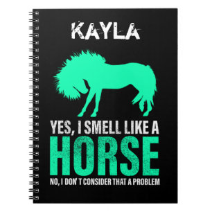 Green Yes I Smell Like A Horse Personalized   Notebook