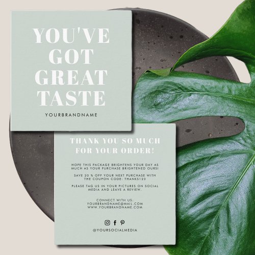 Green youve got great taste thank you square busi square business card