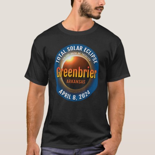 Greenbrier Arkansas AR Total Solar Eclipse 2024 3 T_Shirt