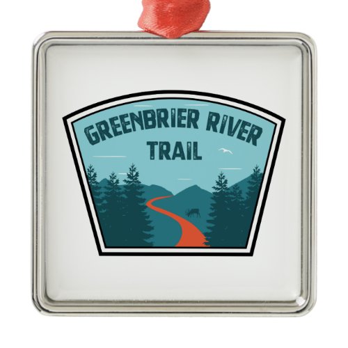 Greenbrier River Trail Metal Ornament