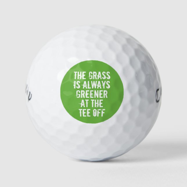 Greener Grass Funny golf Humor Saying Typography Golf Balls (Front)