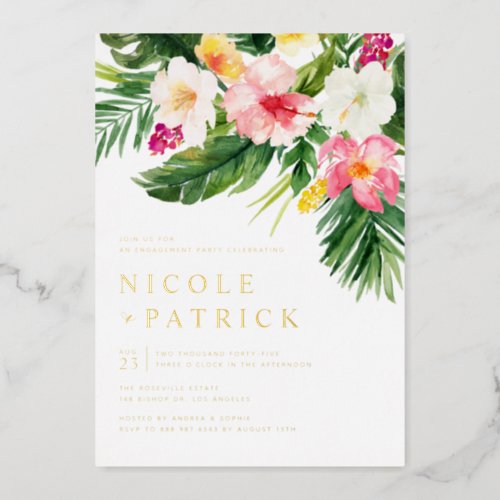 Greenery and Flowers Tropical Engagement Party Foil Invitation