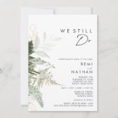 Greenery and Gold Leaf We Still Do Renewal Invitation (Front)