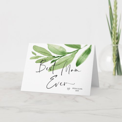 Greenery Best Mom Ever Mothers Day Gift From Son Card