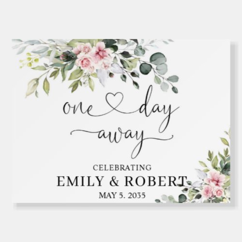 Greenery Blush pink One Day Away Welcome Sign