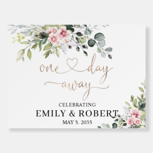 Greenery Blush pink One Day Away Welcome Sign