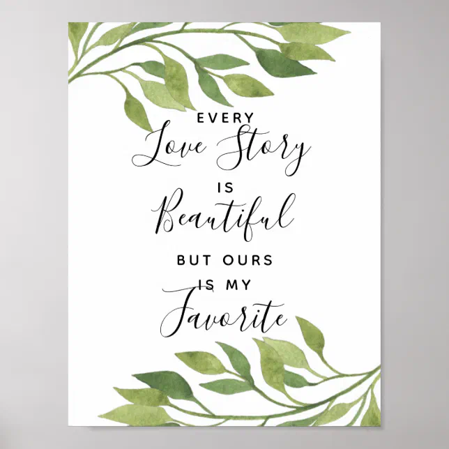 greenery botanical Every Love story is..wedding Poster | Zazzle