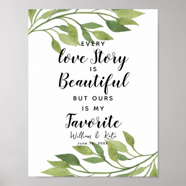 greenery botanical Every Love story is..wedding Poster (Front)