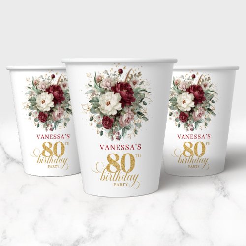 Greenery Burgundy Floral 80th Birthday Paper Cups