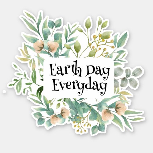 Greenery Earth Day Everyday Save The Earth Sticker