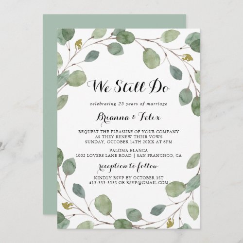 Greenery Eucalyptus We Still Do Vow Renewal Invitation