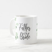 Greenery Father of the Bride Wedding Mug (Front Left)