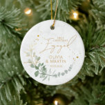 Greenery First Christmas Engaged Elegant Ceramic Ornament<br><div class="desc">Greenery First Christmas Engaged Elegant Ceramic Ornament. Matching items available.</div>