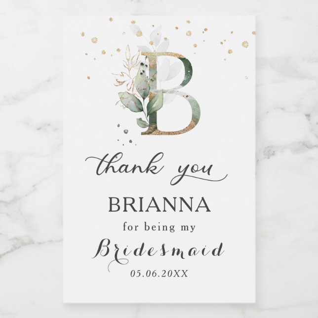 Greenery Foliage Bridesmaid letter B Thank You  Food Label (Single Label)