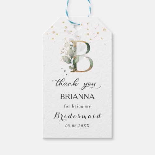 Greenery Foliage Bridesmaid letter B Thank You   Gift Tags
