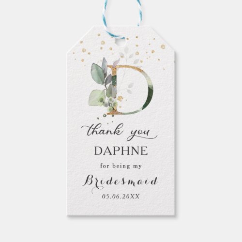 Greenery Foliage Bridesmaid letter D Thank You  Gift Tags