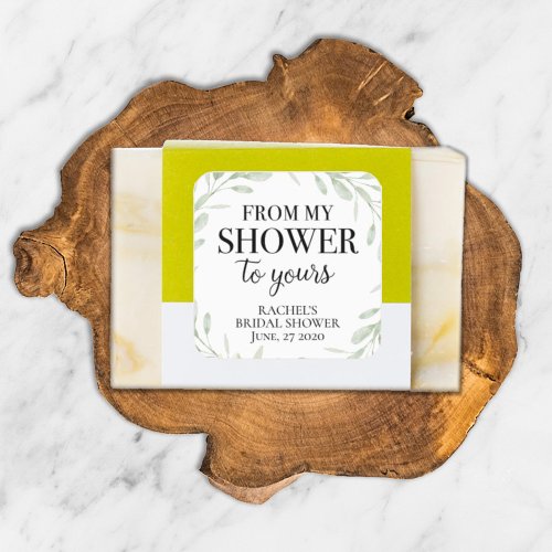 Greenery From my Shower to yours Bridal Square Sticker