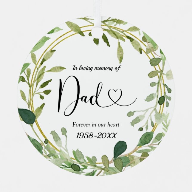 Greenery Geometric In Loving Memory of Dad  Metal Ornament (Front)