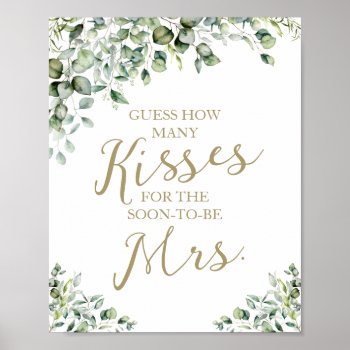 Greenery How Many Kisses For The Mrs Sign by LitleStarPaper at Zazzle