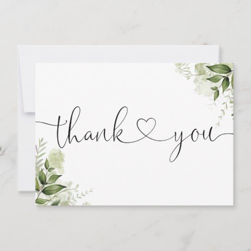 Greenery Leaves Botanical Elegant Script Heart Thank You Card - Featuring greenery leaves and an elegant black and white thank you love heart script. You can personalize with your own thank you message on the reverse or if you prefer to add your own handwritten message delete the text. A perfect way to say thank you! Designed by Thisisnotme©