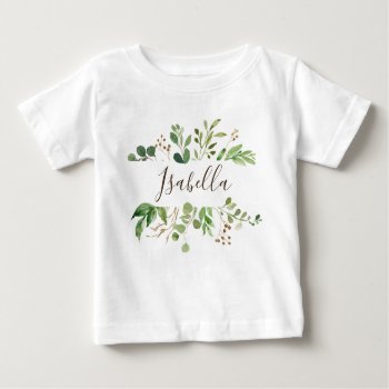 Greenery Personlized Baby Baby T-shirt by Precious_Presents at Zazzle