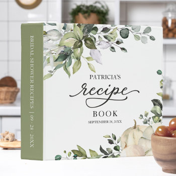 Greenery Pumpkin Bridal Shower Recipe Book 3 Ring Binder by StampsbyMargherita at Zazzle